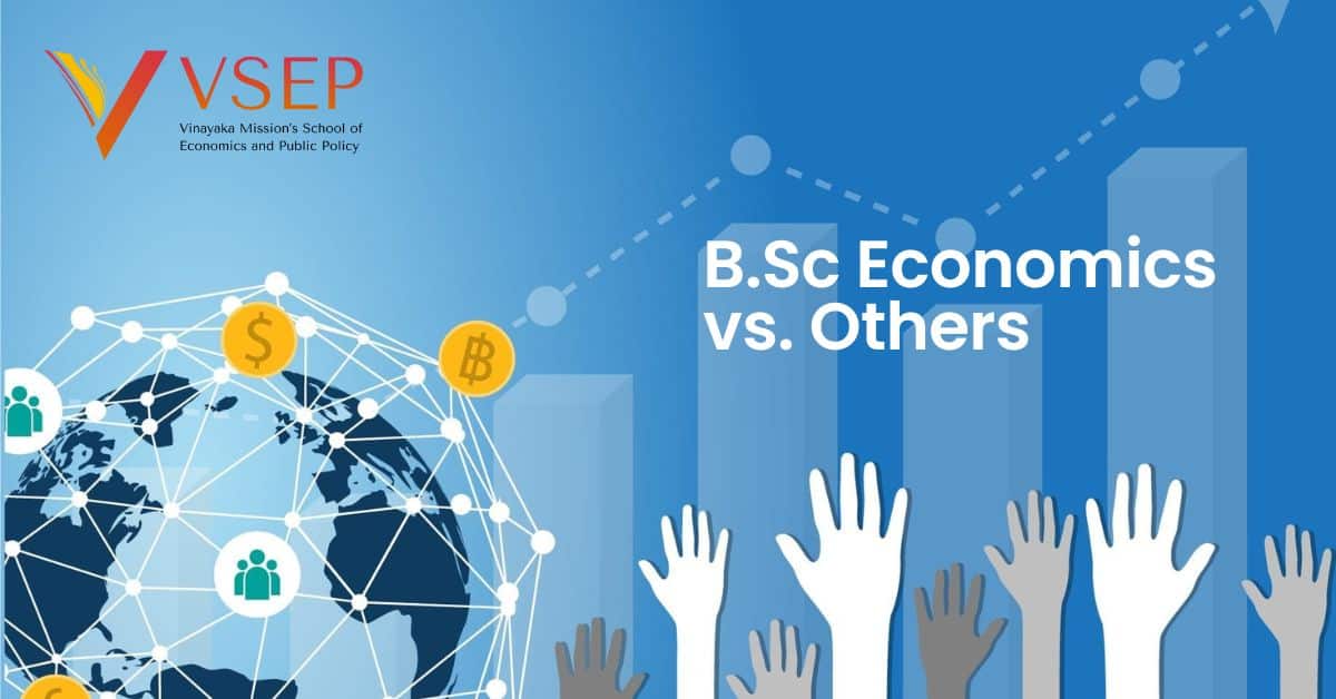 B.Sc Economics vs. Others Options to Choose from